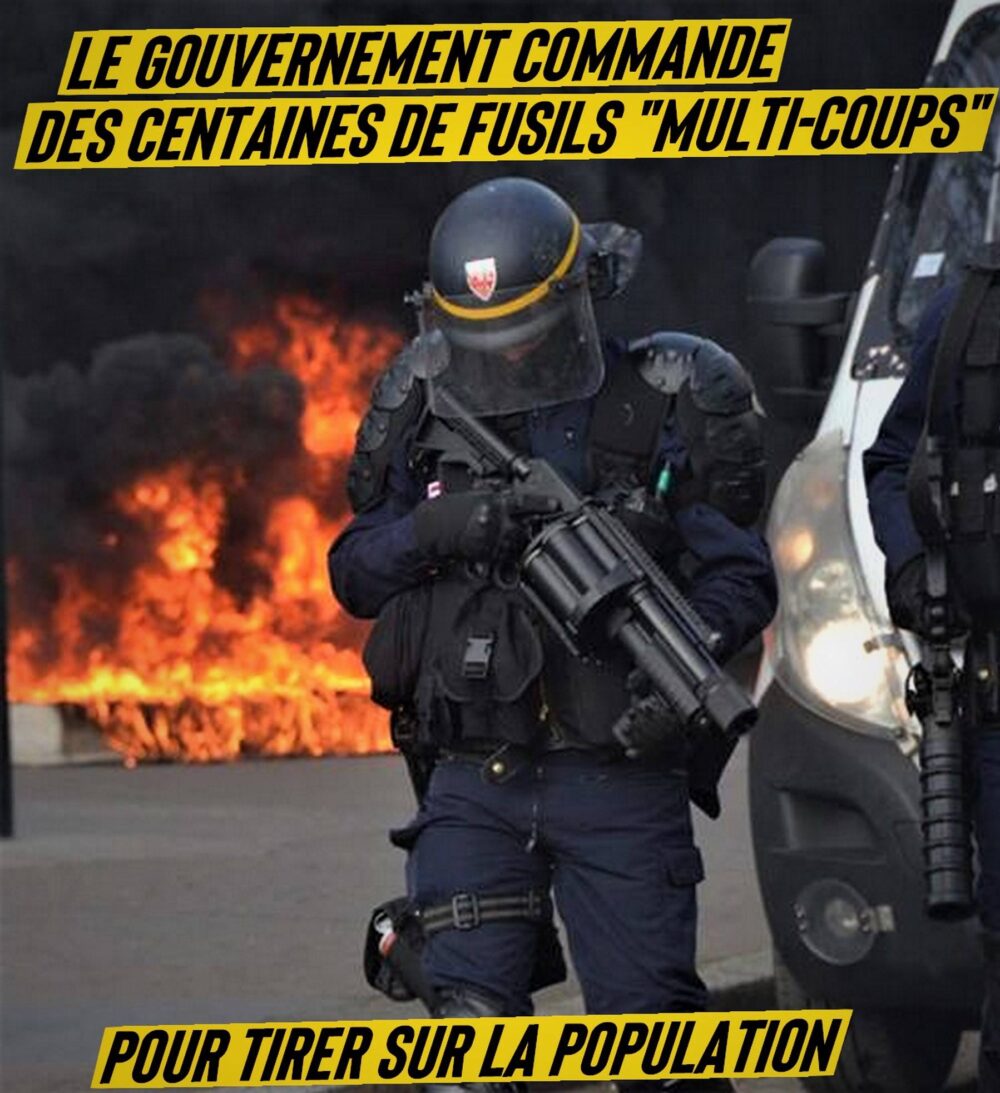 Pour Noël, le gouvernement commande des centaines de fusils « multi-coups » pour mater la population
