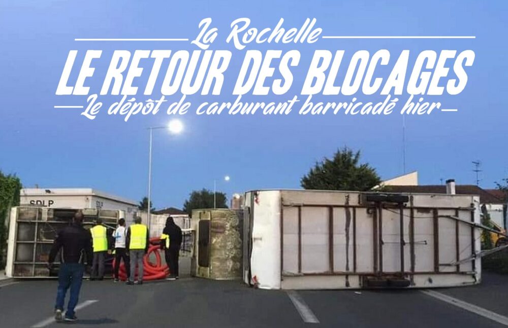 La Rochelle : le retour des blocages