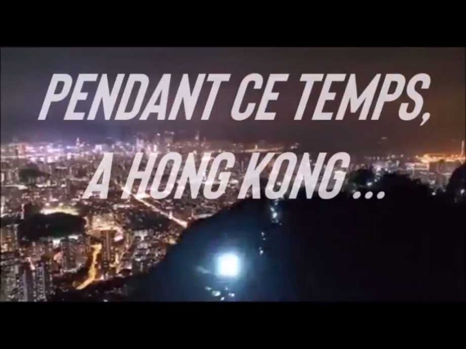 Pendant ce temps à Hong Kong…
