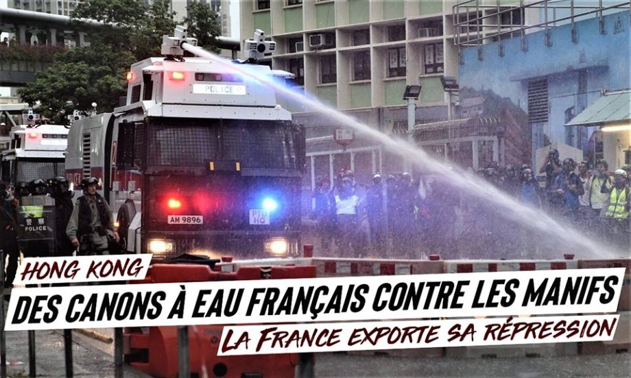 Hong Kong : Des canons à eau Français contre les manifs