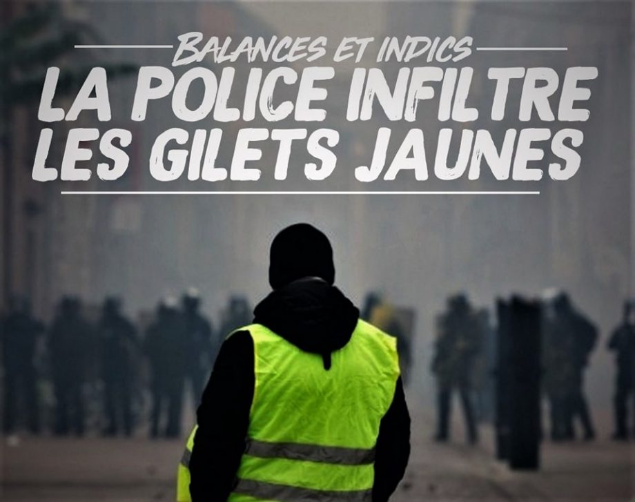 Balances et Indics : quand la police infiltre les gilets jaunes