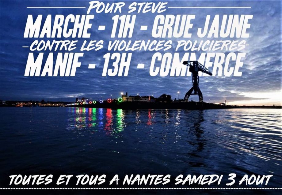 Pour Steve, contre les violences policières, rendez-vous samedi 3 août à Nantes