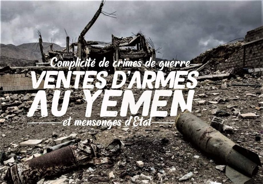 Ventes d’armes au Yemen : complicité de crimes de guerre et mensonges d’État