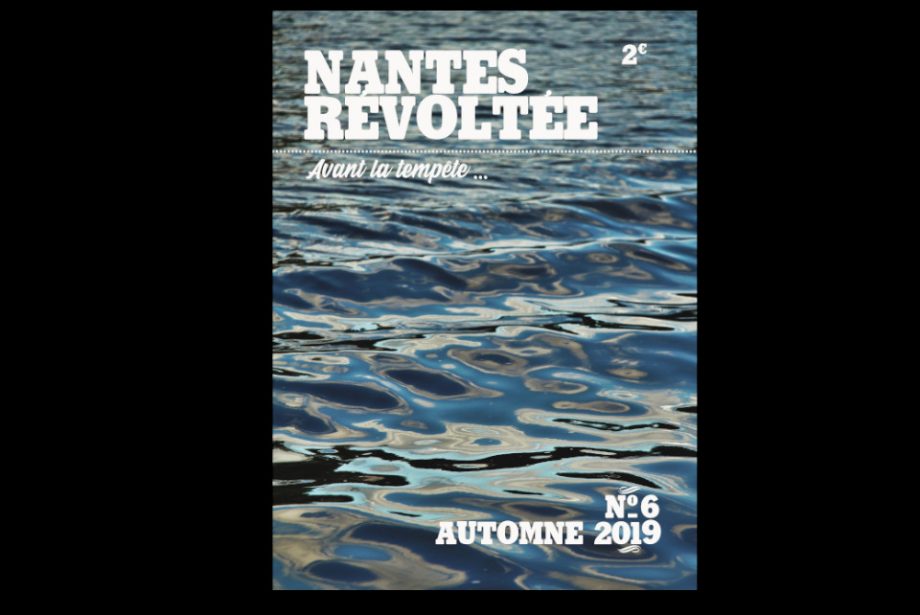 La revue Nantes Révoltée fait déjà réagir !