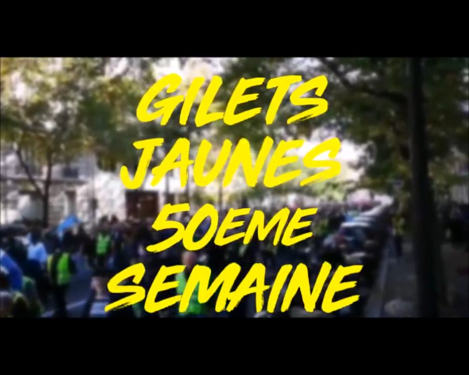 Gilets Jaunes : 50ème semaine « d’essoufflement »
