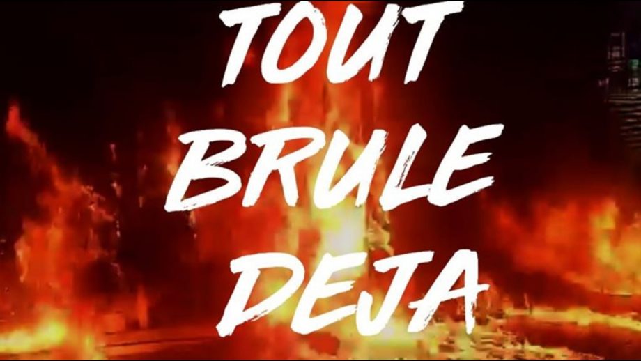 Tout brûle déjà
