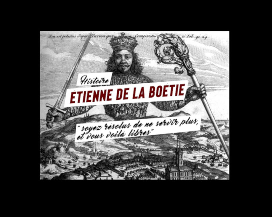 Étienne de La Boétie : «Pourquoi obéit-on ?»