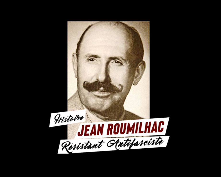 Jean Roumilhac, Résistant Antifasciste