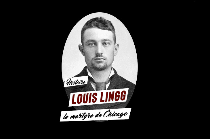 Louis Lingg, le martyr de Chicago