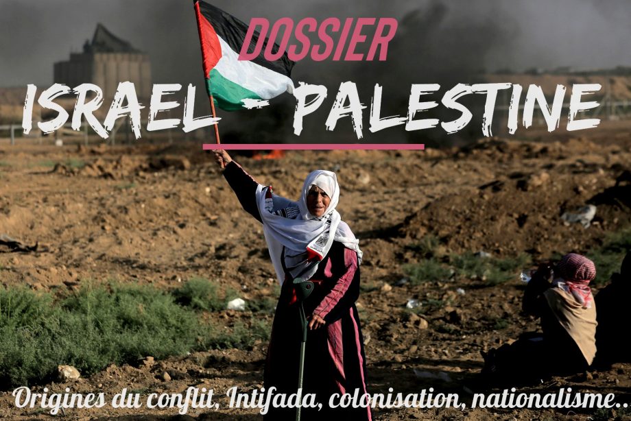 Israël – Palestine : notre dossier