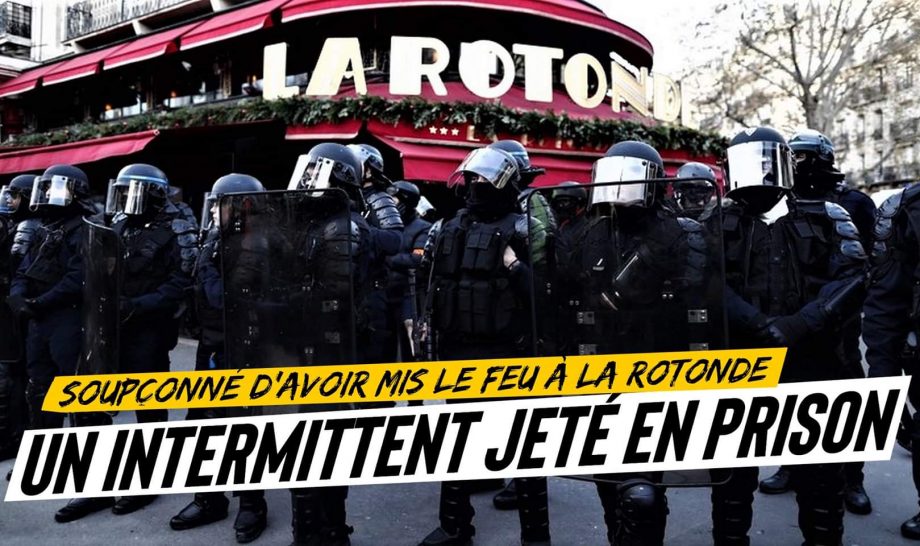 Soupçonné d’avoir mis le feu à La Rotonde : un intermittent jeté en prison