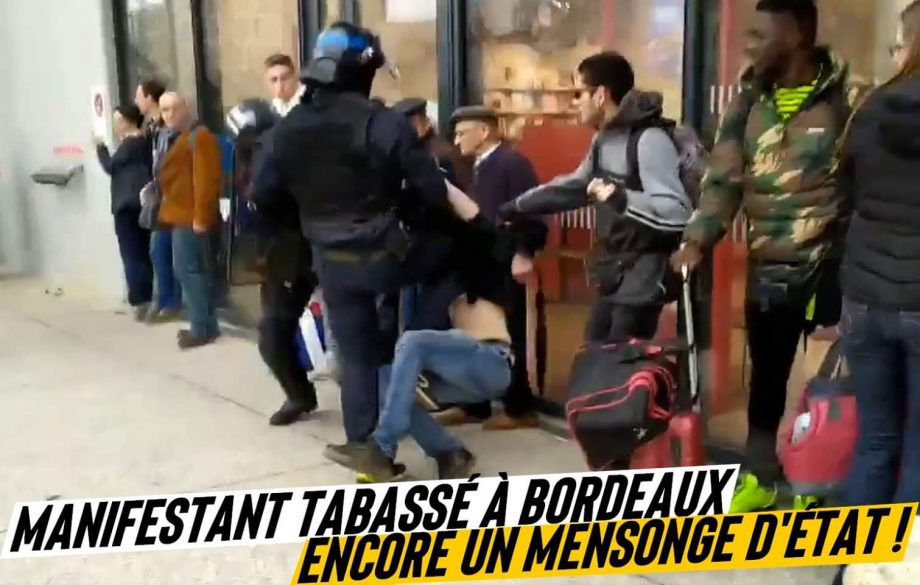 Manifestant tabassé à Bordeaux : mensonge d’État !