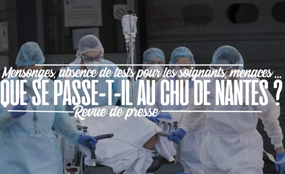 Que se passe-t-il au CHU de Nantes ?