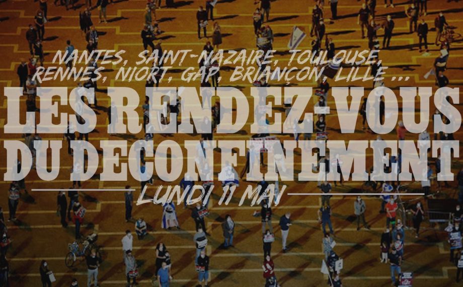 Lundi 11 mai : les rendez-vous du déconfinement