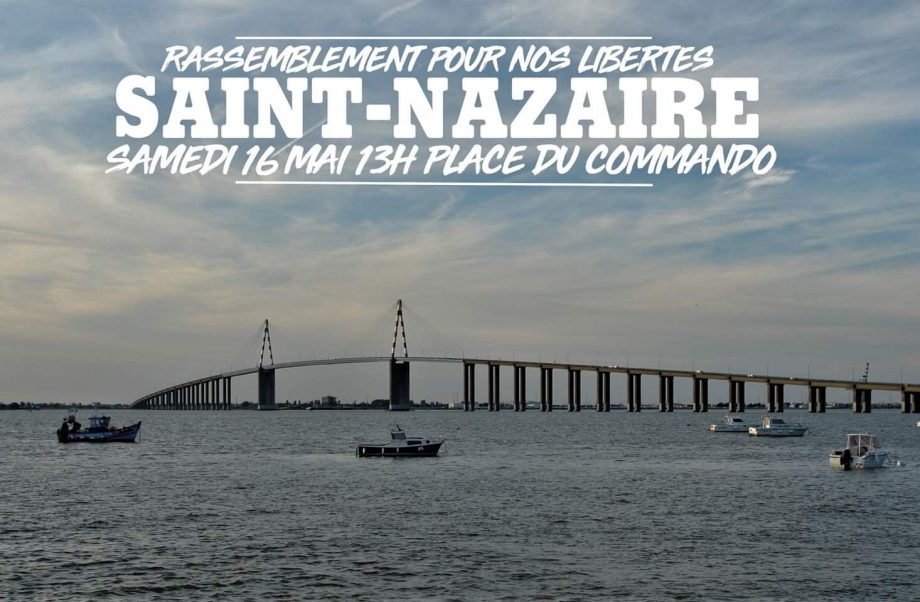 Saint-Nazaire, samedi 16 mai : «Pour nos libertés et notre droit de manifester, reprenons la rue !»