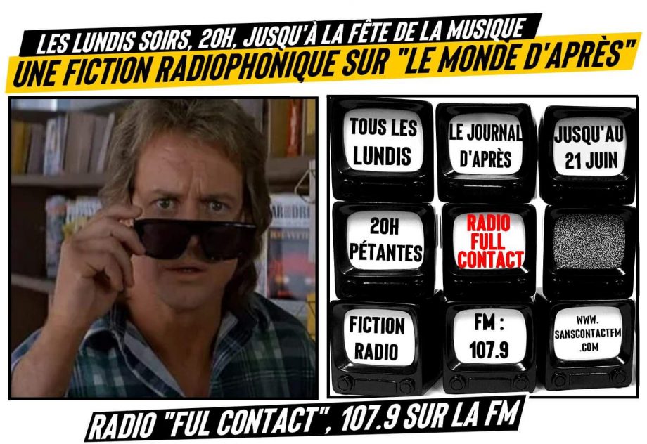 Tous les lundis soirs : une fiction radiophonique sur « le monde d’après »