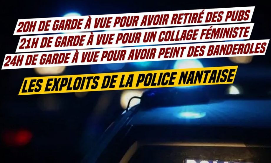 20 Heures de garde à vue pour avoir retiré des pubs : retour sur les exploits de la police nantaise
