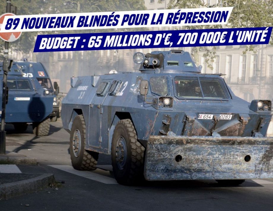 89 nouveaux blindés pour la répression : 65 millions d’euros !