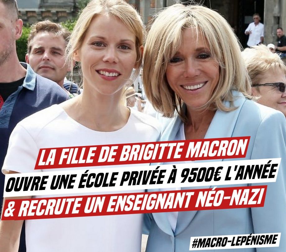 La fille de Brigitte Macron crée une école privée à 9500€ l’année avec un professeur néo-nazi