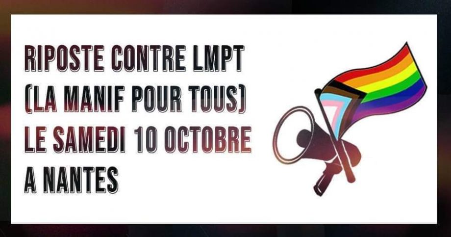 Samedi prochain à Nantes : contre la Manif pour tous et son monde !