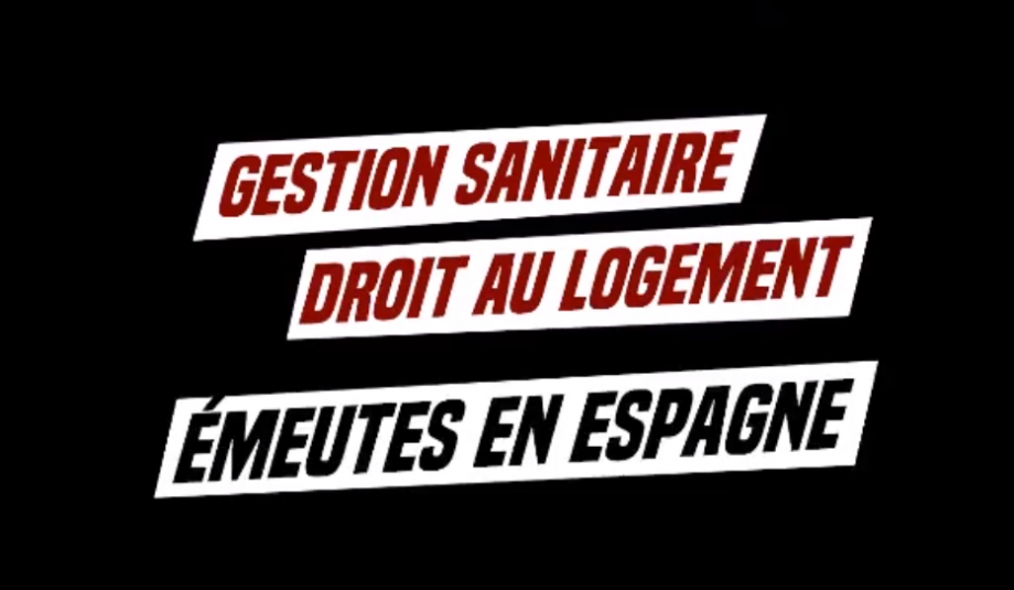 Restrictions sanitaires, droit au logement : émeutes de l’autre côté des Pyrénées