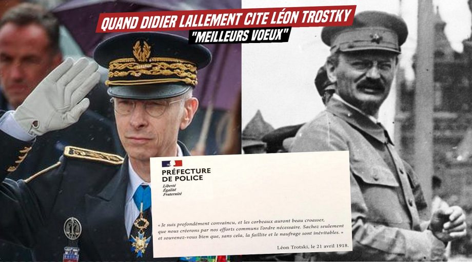 Quand le préfet Lallement cite Léon Trotsky pour la nouvelle année