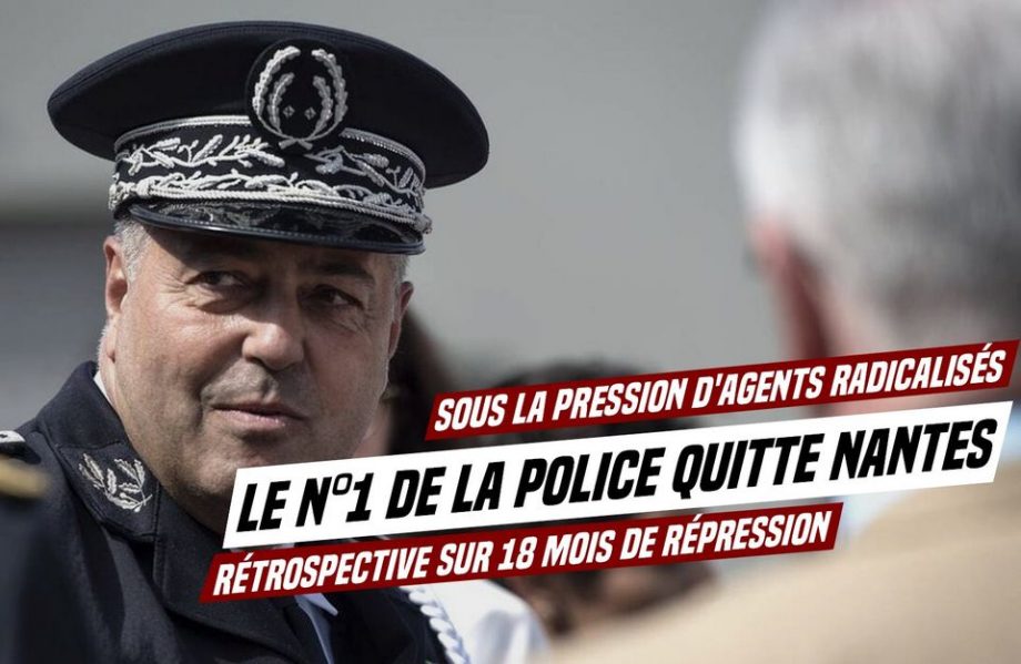 Le patron de la police quitte Nantes sous la pression d’agents radicalisés