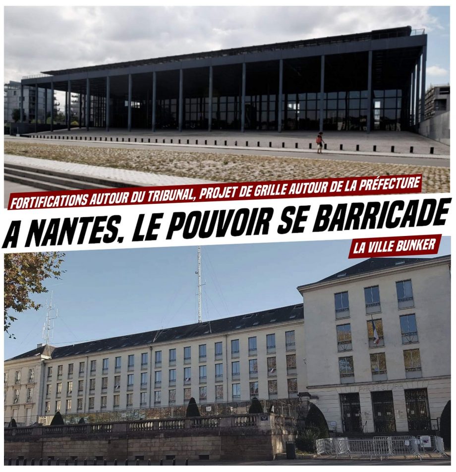 Tribunal, Préfecture : à Nantes, le pouvoir se barricade