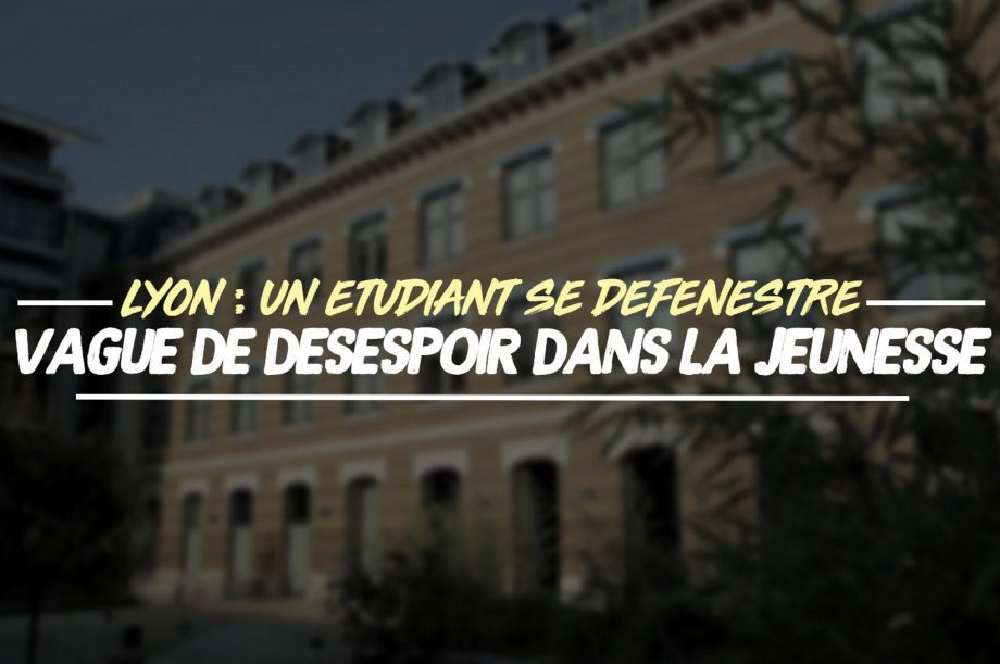 Tentative de suicide d’un étudiant à Lyon : jeunesse sacrifiée ?