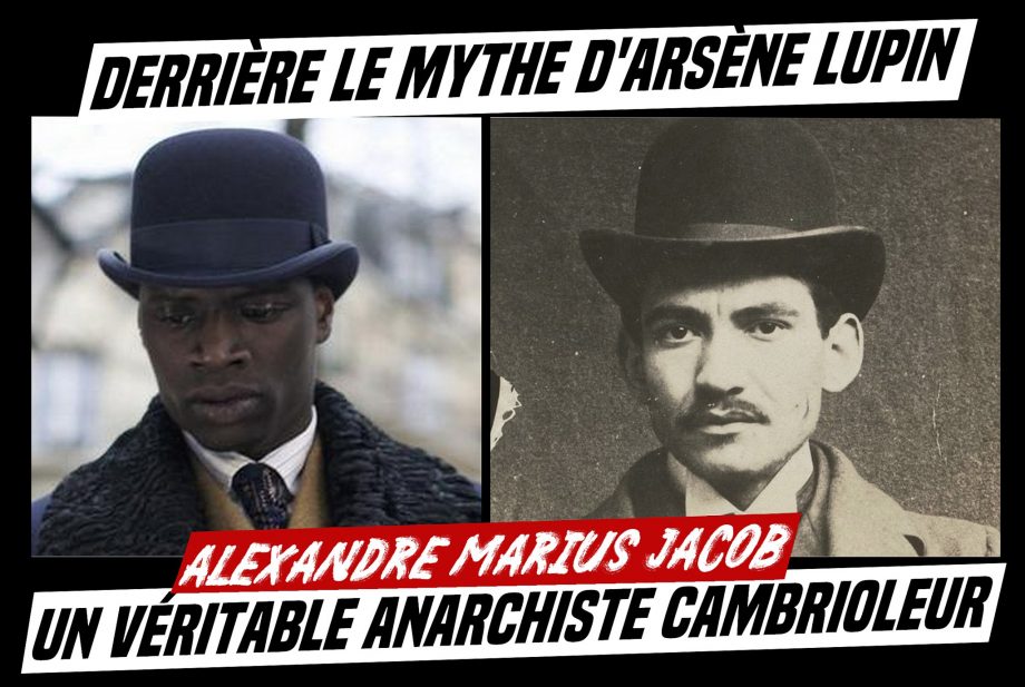 Derrière le mythe d’Arsène Lupin, un véritable anarchiste cambrioleur !