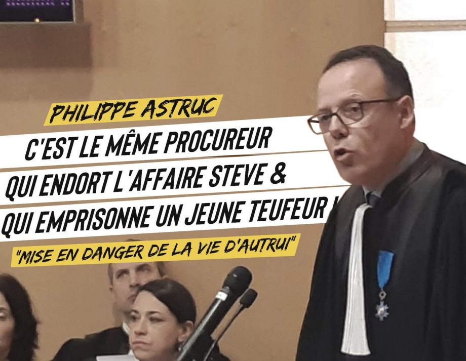 Le procureur qui fait traîner l’affaire Steve est le même qui met en prison direct pour la soirée du réveillon !