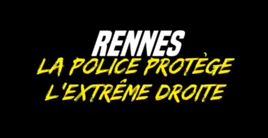 Rennes : la police protège l’extrême droite