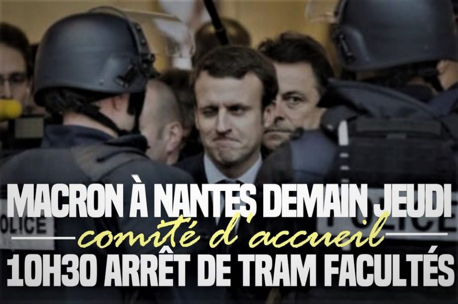 Macron à Nantes demain jeudi : comité d’accueil à 10h30, tram Facultés