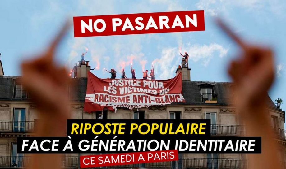 Contre Génération Identitaire et toute l’extrême droite : riposte antifasciste demain à Paris !