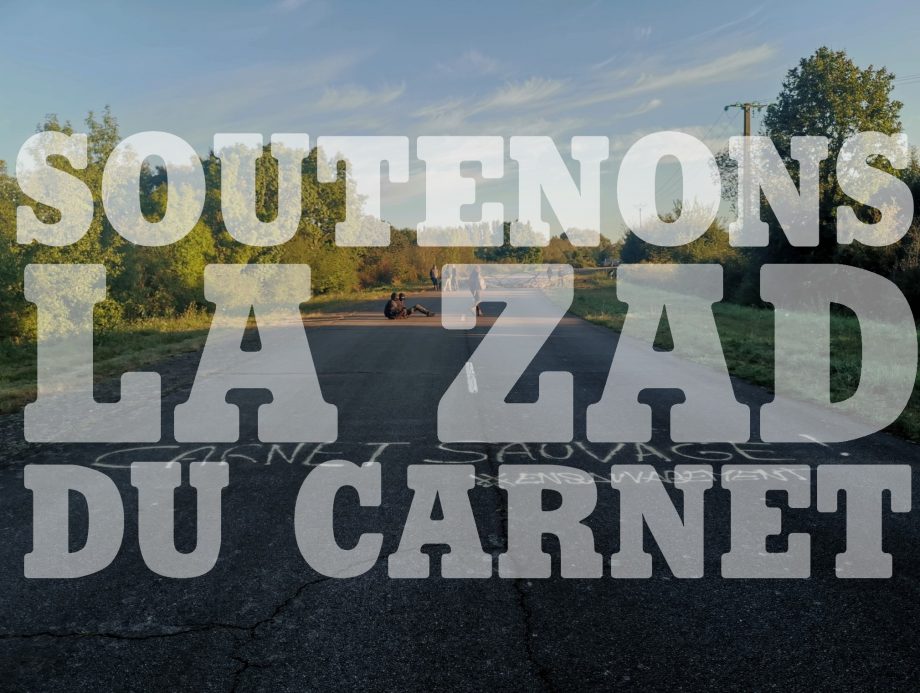 Soutenons la ZAD du Carnet !