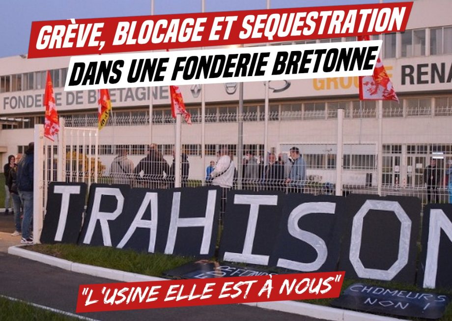 Rapport de force : blocage et séquestration de patrons dans une fonderie bretonne