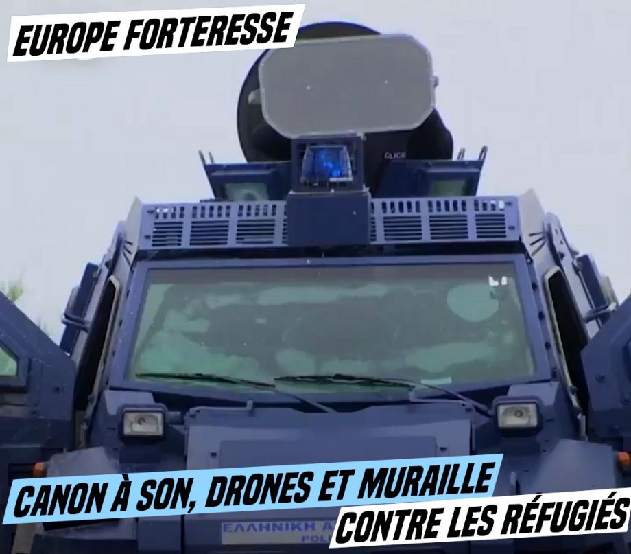 Europe forteresse : canons à son et muraille en métal contre les réfugiés