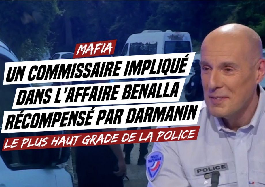 Darmanin promeut un policier impliqué dans l’affaire Benalla
