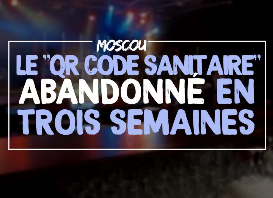 Moscou : le « QR code sanitaire » abandonné en trois semaines