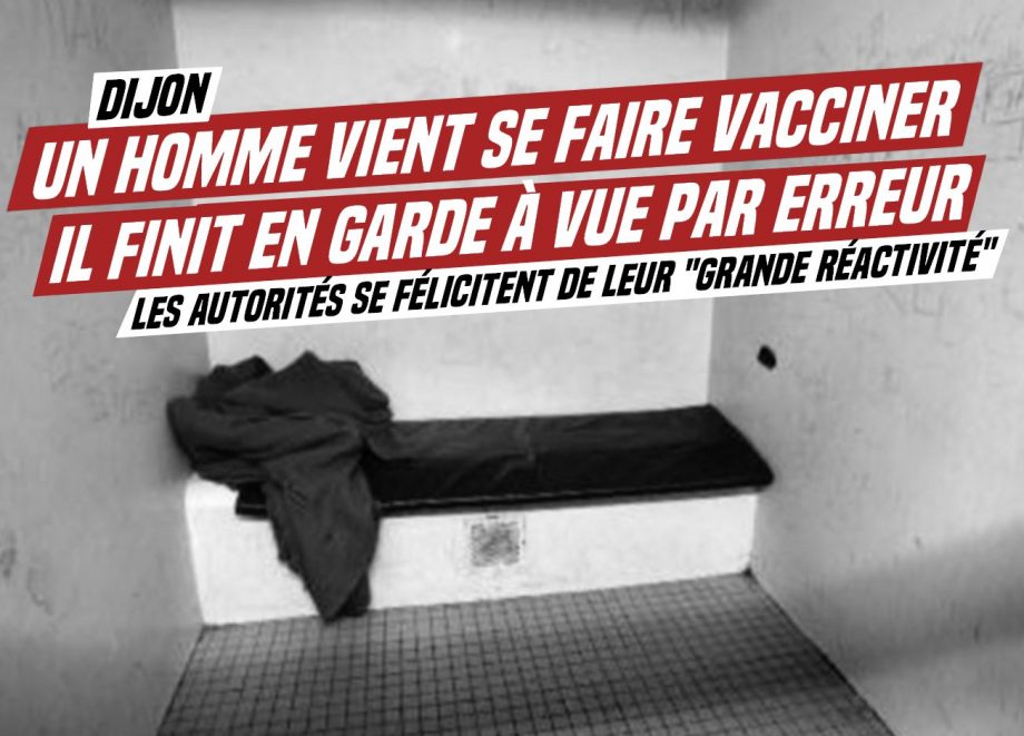 Dijon : un homme vient se faire vacciner, il finit en garde à vue
