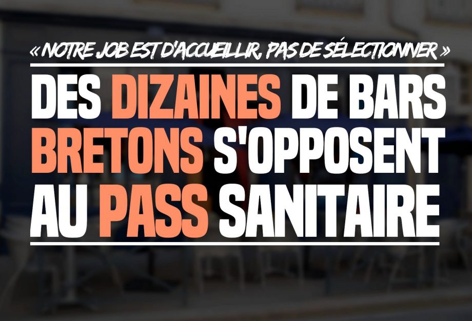 «Notre job est d’accueillir, pas de sélectionner» : des dizaines de bars bretons s’opposent au Pass Sanitaire