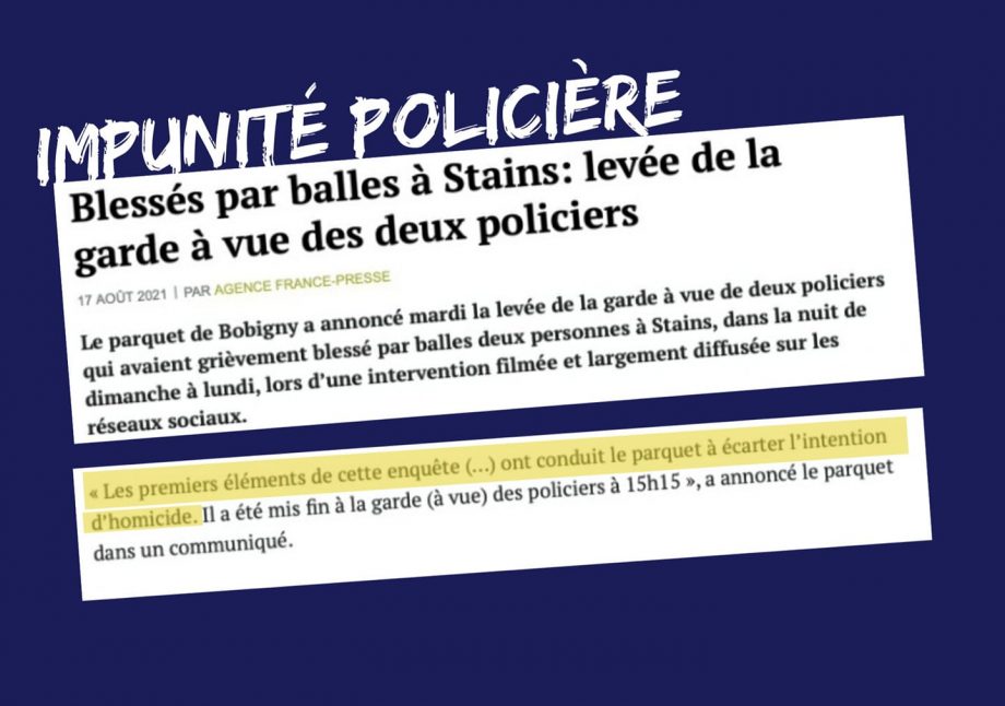 Laxisme judiciaire et impunité policière