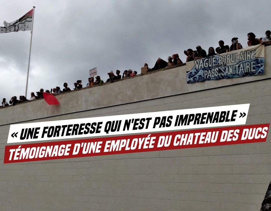«Une forteresse qui n’est pas imprenable» : témoignage d’une employée du Château des Ducs