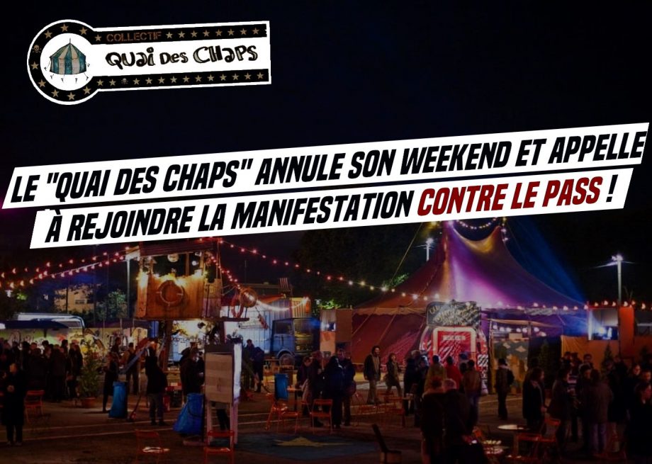 Pass Sanitaire : le collectif nantais « Quai des chaps » annule son festival et appelle à rejoindre la manifestation !