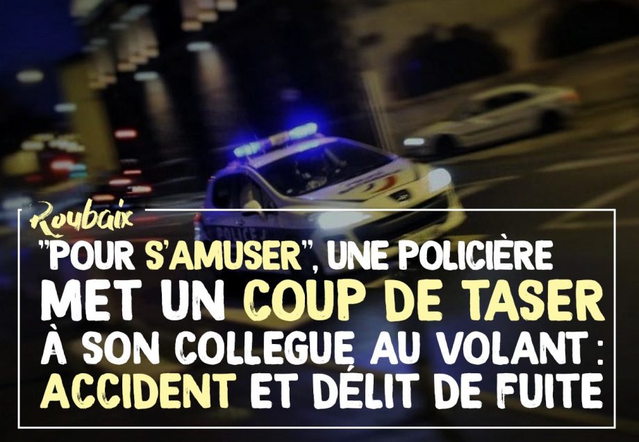 «Pour s’amuser», une policière met un coup de Taser à son collègue au volant : accident et délit de fuite