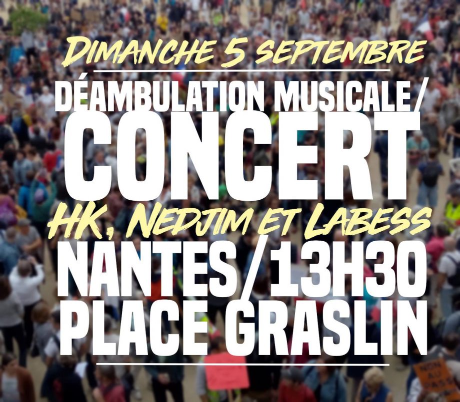 Nantes ce dimanche : déambulation et concert de rue contre le Pass Sanitaire