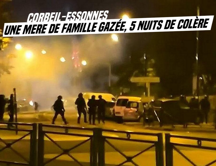 Corbeil-Essonnes : une mère de famille gazée, 5 nuits de colère