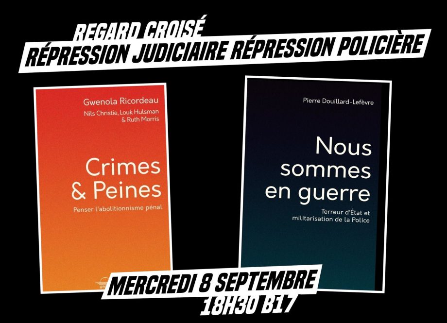 Répression judiciaire, répression policière : regard croisé avec deux auteur-es