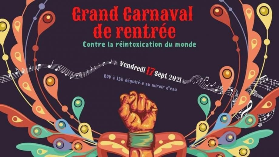 Grand carnaval contre la réintoxication du monde à Nantes le 17 septembre prochain