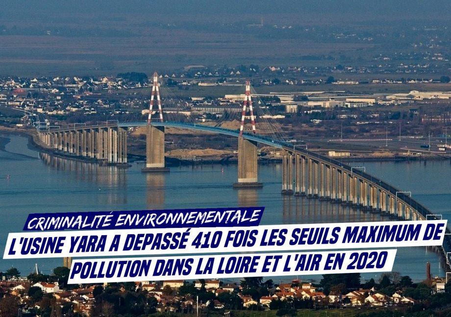 Criminalité environnementale : l’usine Yara a dépassé 410 fois les seuils autorisés de pollution dans la Loire et dans l’air en 2020